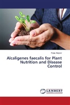 Riyaz Sayyed - Alcaligenes faecalis for Plant Nutrition and Disease Control