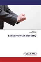 Smita Chandra, Ami Tirth, Amit Tirth - Ethical views in dentistry