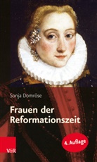 Sonja Domröse - Frauen der Reformationszeit