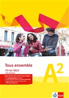 Falk Staub - Tous Ensemble. Ausgabe ab 2013: Tous ensemble. Fit für DELF
