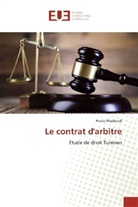 Henia Mazhoud - Le contrat d'arbitre