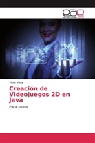 Victor Viera - Creación de Videojuegos 2D en Java