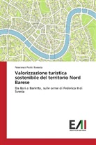 Francesco Paolo Bonasia - Valorizzazione turistica sostenibile del territorio Nord Barese