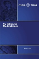 Max Josef Suda - 95 biblische Meditationen