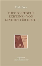 Dick Boer, Thoma Klein, Thomas Klein - Theopolitische Existenz - von gestern, für heute