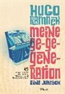 Hugo Ramnek - Meine Ge-Ge-Generation