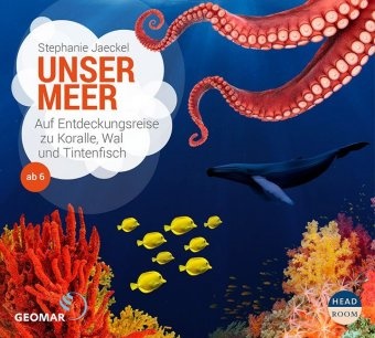 Stephanie Jaeckel, Simon Kamphans - Unser Meer, Audio-CD (Audio book) - Auf Entdeckungsreise zu Koralle, Wal und Tintenfisch
