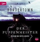 J. M. Ilves, Oliver Siebeck - Bordertown - Der Puppenmeister, 1 MP3-CD (Audio book)