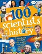 DK, Andrea Mills - 100 Scientists Who Made History