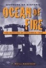 T Neill Anderson, T. Neill Anderson - Horrors of History: Ocean of Fire