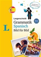 Elisabeth Graf-Riemann, Redaktio Langenscheidt, Redaktion Langenscheidt - Langenscheidt Grammatik Spanisch Bild für Bild