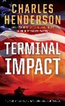 Charles Henderson, Henderson Charles - Terminal Impact