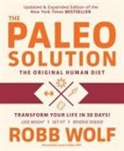 Robb Wolf - Paleo Solution