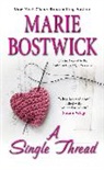 Marie Bostwick - A Single Thread
