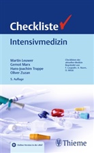 Martin Leuwer, Gerno Marx, Gernot Marx, Hans-Joachim Trappe, Hans-Joachim Trappe u a, Oliver Zuzan - Checkliste Intensivmedizin