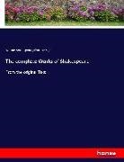 Charles Knight, Willia Shakespeare, William Shakespeare - The complete Works of Shakespeare