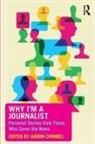 Aaron Chimbel, Aaron Chimbel - Why I''m a Journalist