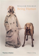 William A. Ewing, Ewing William A., William Wegman, Wegman William - William Wegman