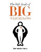 Bernadette Fisers - The Little Book of Big Weightloss