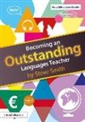 Steve Smith, Steve (Education Consultant and Writer Smith, Steve (Education Consultant and Writer UK) Smith, Steve (St Mellitus College UK) Smith, Vice-Chancellor and Professor of Internatio Smith, Vice-Chancellor and Professor of International Relations Steve (St Mellitus College UK) Smith... - Becoming an Outstanding Languages Teacher