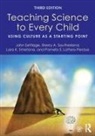Pamela S Lottero-Perdue, Pamela S. Lottero-Perdue, John Settlage, John (University of Connecticut Settlage, John Southerland Settlage, Lara K Smetana... - Teaching Science to Every Child