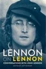 Jeff Burger, John Lennon - Lennon on Lennon