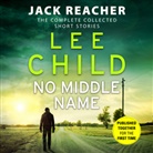 Lee Child, Kerry Shale - No Middle Name (Hörbuch)