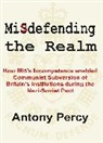 Antony Percy - Misdefending the Realm
