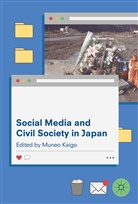 Mune Kaigo, Muneo Kaigo - Social Media and Civil Society in Japan