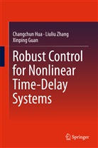 Xinping Guan, Changchu Hua, Changchun Hua, Liuli Zhang, Liuliu Zhang - Robust Control for Nonlinear Time-Delay Systems