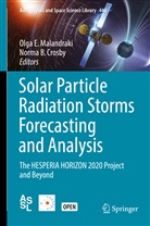 B Crosby, B Crosby, Norma B. Crosby, Norma Bock Crosby, Olg E Malandraki, Olga E Malandraki... - Solar Particle Radiation Storms Forecasting and Analysis