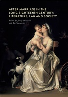 Jenn DiPlacidi, Jenny DiPlacidi, Leydecker, Leydecker, Karl Leydecker - After Marriage in the Long Eighteenth Century