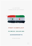 Elie Abouaoun, Mohamme Abu-Nimer, Mohammed Abu-Nimer, Imad Salamey - Post-Conflict Power-Sharing Agreements