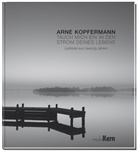 Arne Kopfermann - Tauch mich ein in den Strom deines Lebens