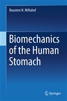 Roustem N Miftahof, Roustem N. Miftahof - Biomechanics of the Human Stomach