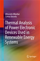 Alhussei Albarbar, Alhussein Albarbar, Canras Batunlu - Thermal Analysis of Power Electronic Devices Used in Renewable Energy Systems