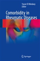 Yasse El Miedany, Yasser El Miedany, Yasser El Miedany - Comorbidity in Rheumatic Diseases