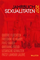 Mari Borowski, Maria Borowski, Fedde, Jan Feddersen, Jan Feddersen u a, Benno Gammerl... - Jahrbuch Sexualitäten 2017