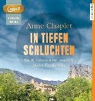 Anne Chaplet, Anne Chaplet - In tiefen Schluchten, MP3-CD (Hörbuch)