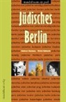Ulrich Eckhardt, Andrea Nachama, Andreas Nachama, Elke Nord - Jüdisches Berlin