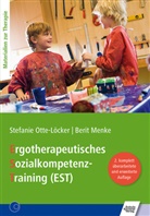 Berit Menke, Stefani Otte-Löcker, Stefanie Otte-Löcker - Ergotherapeutisches Sozialkompetenz-Training (EST), m. CD-ROM