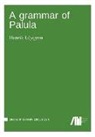 Henrik Liljegren - A grammar of Palula
