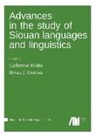 Bryan James Gordon, James Gordon, Catherin Rudin, Catherine Rudin - Advances in the study of Siouan languages and linguistics
