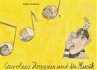 Volker Kuhnen - Carolus Hoppus und die Musik