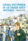 Sarah Glidden - Israel verstehen in 60 Tagen oder weniger