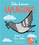 Jean Jullien, John Lennon, Yoko Ono Lennon, Jean Jullien, Richard Rosenstein - Imagine