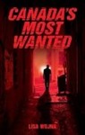 Lisa Wojna, Lisa Wojna - Canada's Most Wanted