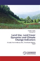 Deepik Pandey, Deepika Pandey, Hemraj Shahi - Land Use, Land Cover Dynamics and Climate Change Indicators