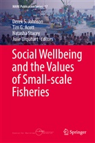 Tim Acott, Tim G. Acott, Ti G Acott, Tim G Acott, Derek Johnson, Derek S. Johnson... - Social Wellbeing and the Values of Small-scale Fisheries