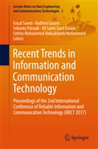 Ali Saleh Saed Balaid, Nadhm Gazem, Nadhmi Gazem, Fathey Mohammed, Fathey Mohammed Abdualrakeb Mohammed, Srikanta Patnaik... - Recent Trends in Information and Communication Technology